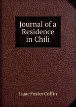 Journal of a Residence in Chili