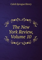 The New York Review, Volume 10