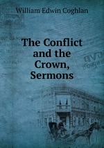 The Conflict and the Crown, Sermons