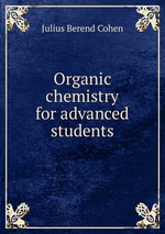 Organic chemistry for advanced students