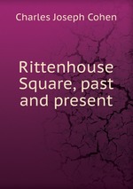 Rittenhouse Square, past and present