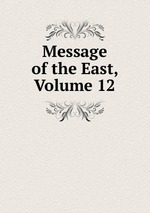 Message of the East, Volume 12