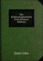 Das Elektromagnetische Feld (German Edition)