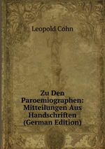 Zu Den Paroemiographen: Mitteilungen Aus Handschriften (German Edition)