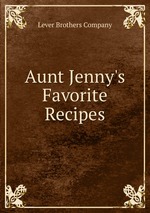 Aunt Jenny`s Favorite Recipes