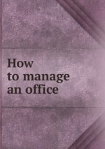 How to manage an office