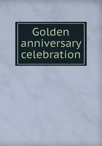 Golden anniversary celebration