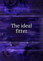 The ideal fitter