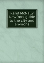 Rand McNally New York guide to the city and environs