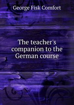 The teacher`s companion to the German course