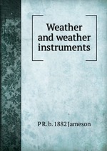 Weather and weather instruments