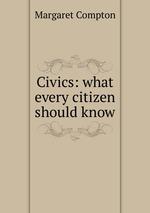 Civics: what every citizen should know