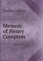 Memoir of Henry Compton