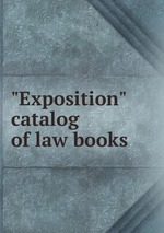 "Exposition" catalog of law books