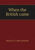 When the British came