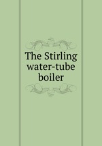 The Stirling water-tube boiler