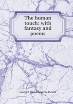 The human touch: with fantasy and poems