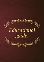 Educational guide;