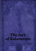 The lure of Kalamazoo