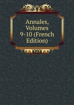 Annales, Volumes 9-10 (French Edition)