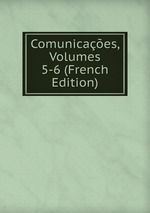 Comunicaes, Volumes 5-6 (French Edition)