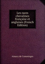 Les races chevalines franaise et anglaises (French Edition)