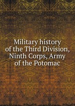 Military history of the Third Division, Ninth Corps, Army of the Potomac