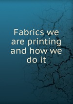 Fabrics we are printing and how we do it