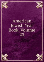 American Jewish Year Book, Volume 23