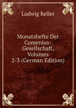 Monatshefte Der Comenius-Gesellschaft, Volumes 2-3 (German Edition)