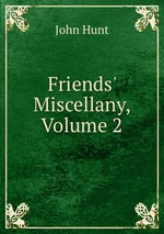 Friends` Miscellany, Volume 2