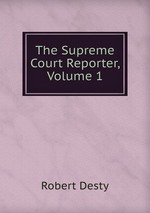 The Supreme Court Reporter, Volume 1