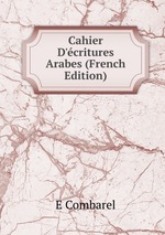 Cahier D`critures Arabes (French Edition)
