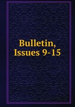 Bulletin, Issues 9-15