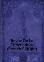 Revue De La Tuberculose (French Edition)