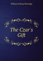 The Czar`s Gift