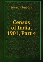 Census of India, 1901, Part 4