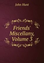 Friends` Miscellany, Volume 3