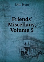 Friends` Miscellany, Volume 5