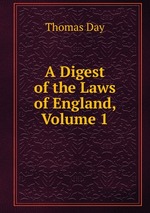 A Digest of the Laws of England, Volume 1