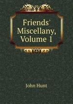 Friends` Miscellany, Volume 1