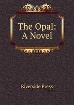 The Opal: A Novel