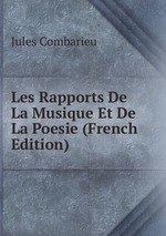 Les Rapports De La Musique Et De La Poesie (French Edition)
