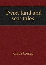 `Twixt land and sea: tales
