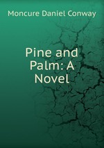 Pine and Palm: A Novel