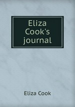 Eliza Cook`s journal