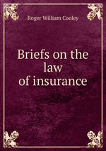 Briefs on the law of insurance