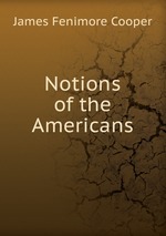 Notions of the Americans