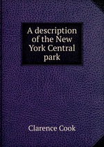 A description of the New York Central park