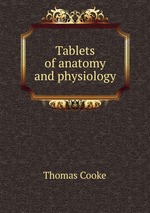 Tablets of anatomy and physiology